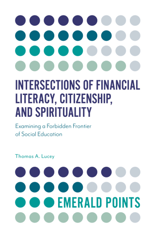 Cover image: Intersections of Financial Literacy, Citizenship, and Spirituality 9781789736342