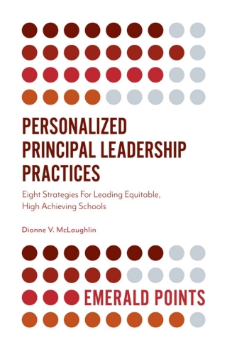 Cover image: Personalized Principal Leadership Practices 9781789736380