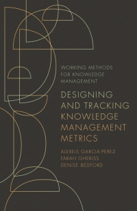 Imagen de portada: Designing and Tracking Knowledge Management Metrics 9781789737264