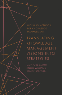 صورة الغلاف: Translating Knowledge Management Visions into Strategies 9781789737660