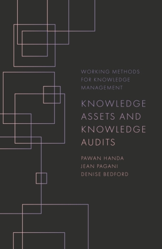 表紙画像: Knowledge Assets and Knowledge Audits 9781789737745