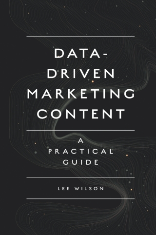 Cover image: Data-Driven Marketing Content 9781789738186