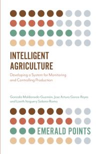 Cover image: Intelligent Agriculture 9781789738469