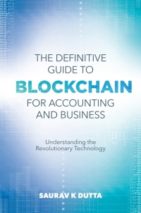 Cover image: The Definitive Guide to Blockchain for Accounting and Business 9781789738681