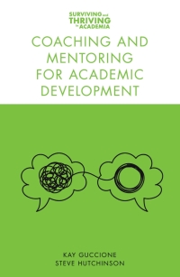 Immagine di copertina: Coaching and Mentoring for Academic Development 9781789739107