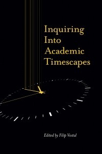 Imagen de portada: Inquiring into Academic Timescapes 9781789739121