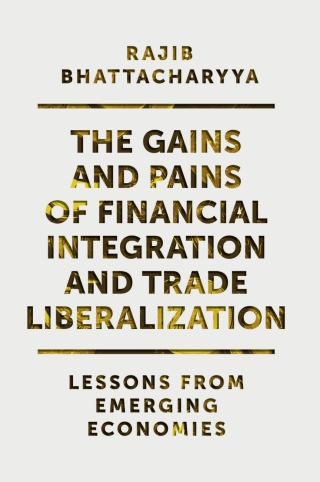 Cover image: The Gains and Pains of Financial Integration and Trade Liberalization 9781838670047