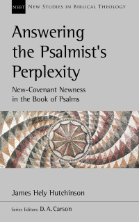 Omslagafbeelding: Answering the Psalmist's Perplexity 9781789740981