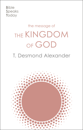 Cover image: The Message of the Kingdom of God 1st edition 9781789743821