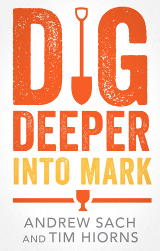 Cover image: Dig Deeper into Mark 9781789745689