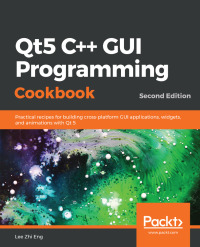 Imagen de portada: Qt5 C   GUI Programming Cookbook 2nd edition 9781789803822