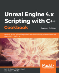 Cover image: Unreal Engine 4.x Scripting with C   Cookbook 2nd edition 9781789809503
