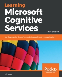 Imagen de portada: Learning Microsoft Cognitive Services 3rd edition 9781789800616
