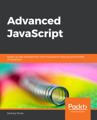 Cover image: Advanced JavaScript 1st edition 9781789800104