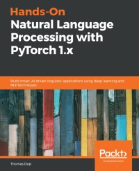Imagen de portada: Hands-On Natural Language Processing with PyTorch 1.x 1st edition 9781789802740