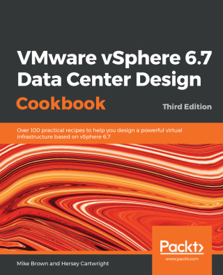 Cover image: VMware vSphere 6.7 Data Center Design Cookbook 3rd edition 9781789801514