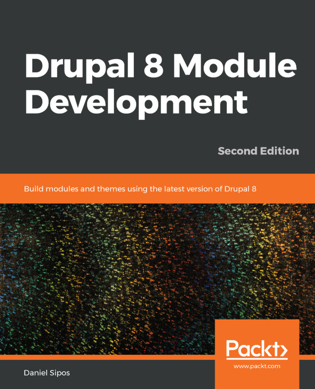 Drupal 8 Module Development - 2nd Edition (eBook)
