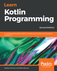 Cover image: Learn Kotlin Programming 2nd edition 9781789802351