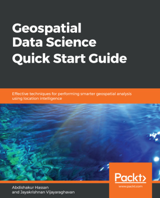 Imagen de portada: Geospatial Data Science Quick Start Guide 1st edition 9781789809411