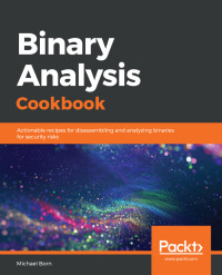 Cover image: Binary Analysis Cookbook 1st edition 9781789807608