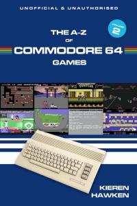 Cover image: The A-Z of Commodore 64 Games: Volume 2 1st edition 9781789820560