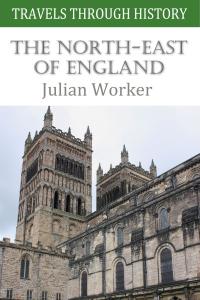 صورة الغلاف: Travels through History: The North-East of England 1st edition 9781789820614