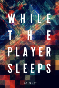 Cover image: While The Player Sleeps 1st edition 9781789821864