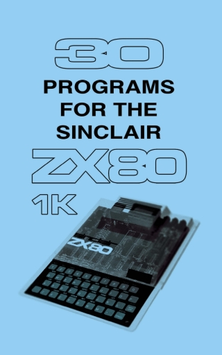 Cover image: 30 Programs for the Sinclair ZX80 1st edition 9781789824629