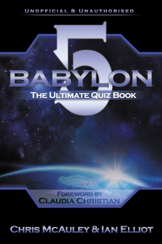 Omslagafbeelding: Babylon 5 - The Ultimate Quiz Book 1st edition 9781789826128
