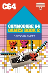 Titelbild: Commodore 64 Games Book 2 1st edition 9781789822281