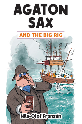 Cover image: Agaton Sax and the Big Rig 1st edition 9781789827453