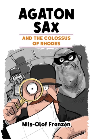 Cover image: Agaton Sax and the Colossus of Rhodes 1st edition 9781789827491