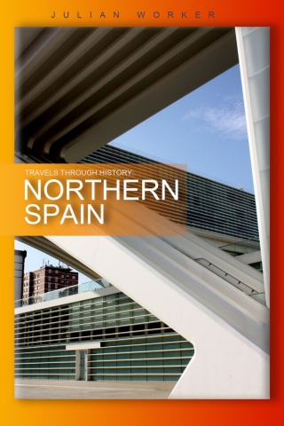 Cover image: Travels Through History - Northern Spain 1st edition 9781789829266