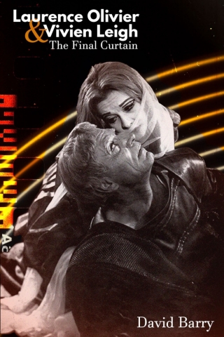 Cover image: Laurence Olivier & Vivien Leigh 1st edition 9781789829761