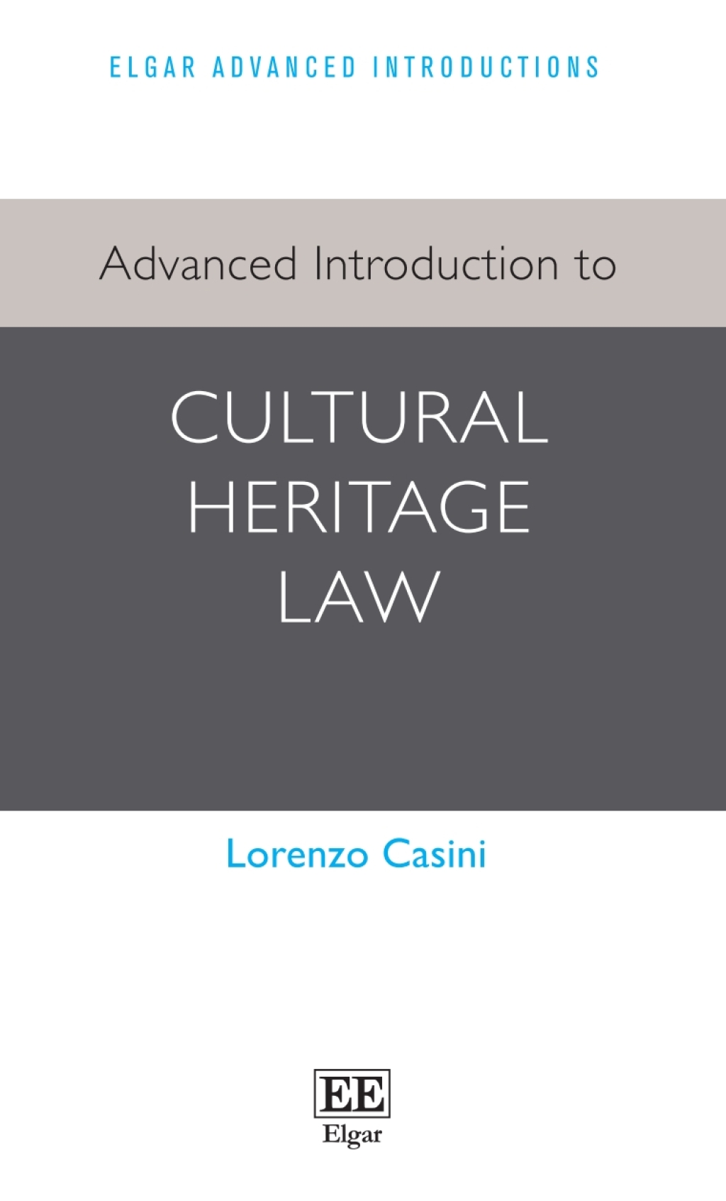 Advanced Introduction to Cultural Heritage Law 1st Edition