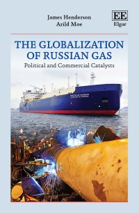 Cover image: The Globalization of Russian Gas 1st edition 9781789900378