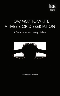 Imagen de portada: How Not to Write a Thesis or Dissertation 1st edition 9781789900507