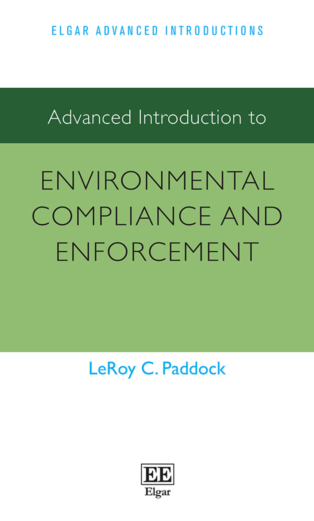 Advanced Introduction to Environmental Compliance and Enforcement 1st Edition