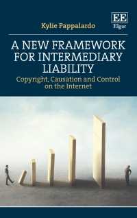 Cover image: A New Framework for Intermediary Liability 1st edition 9781789902440
