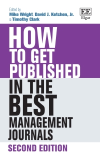 Cover image: How to Get Published in the Best Management Journals 2nd edition 9781789902815