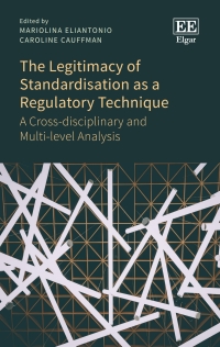 Omslagafbeelding: The Legitimacy of Standardisation as a Regulatory Technique 1st edition 9781789902945