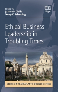 Imagen de portada: Ethical Business Leadership in Troubling Times 1st edition 9781789903041