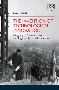 Cover image: The Invention of Technological Innovation 1st edition 9781789903331