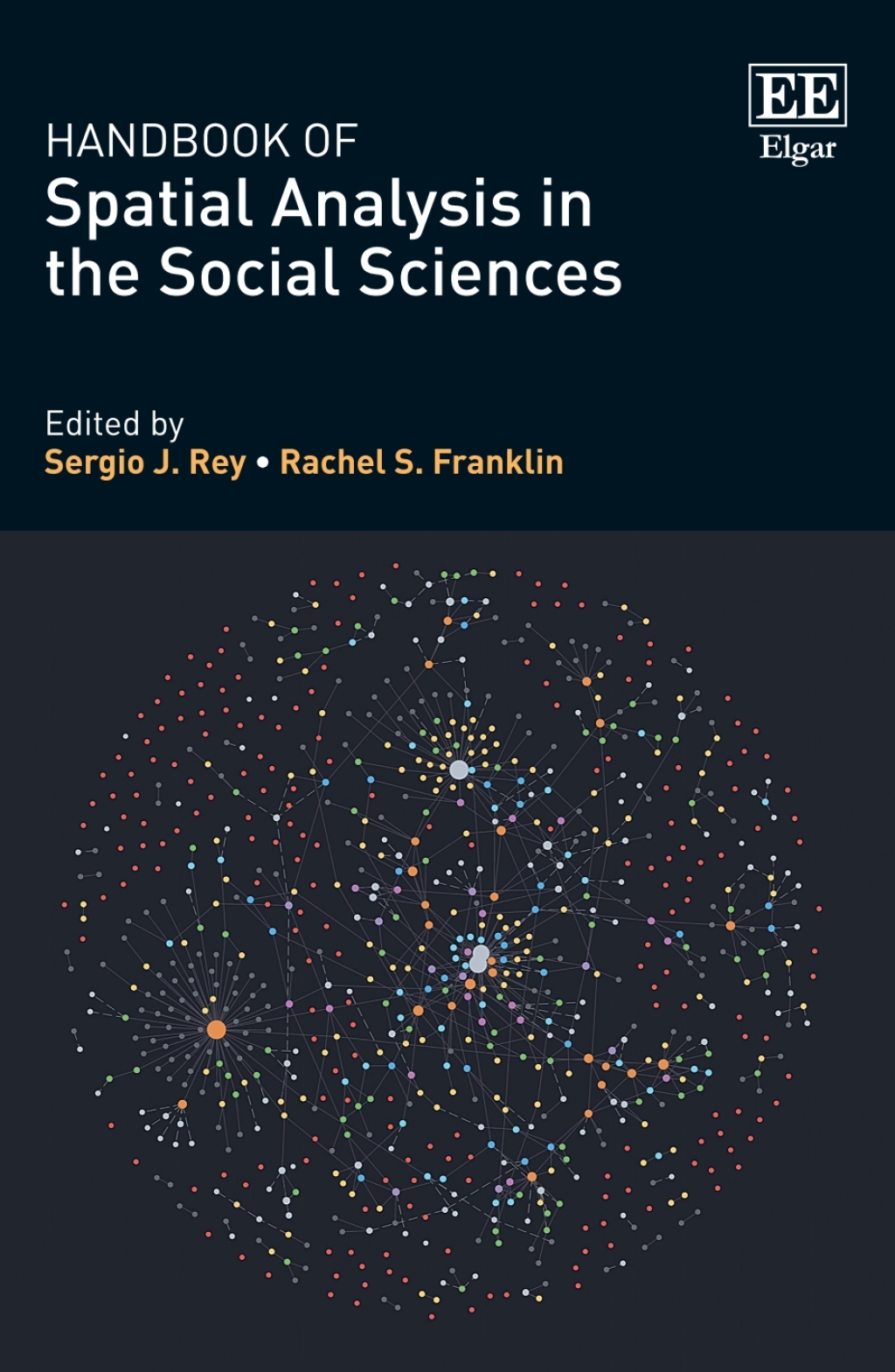 Handbook of Spatial Analysis in the Social Sciences 1st Edition