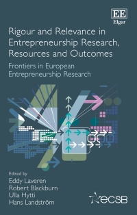 Imagen de portada: Rigour and Relevance in Entrepreneurship Research, Resources and Outcomes 1st edition 9781789903973