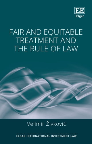 Titelbild: Fair and Equitable Treatment and the Rule of Law 1st edition 9781789904352