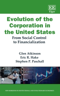 Cover image: Evolution of the Corporation in the United States 1st edition 9781789904956