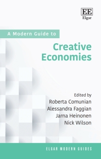 Imagen de portada: A Modern Guide to Creative Economies 1st edition 9781789905489