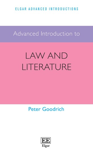 Cover image: Advanced Introduction to Law and Literature 1st edition 9781789906011