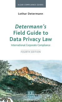 Cover image: Determann’s Field Guide To Data Privacy Law 4th edition 9781789906189